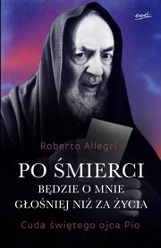Po mierci bdzie o mnie goniej ni za ycia, Allegri Roberto