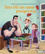 Tata Oli nie umie przegrywa, Brunstr?m Thomas