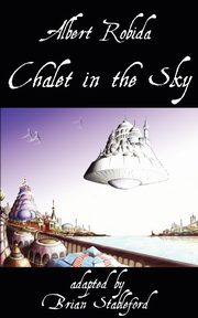 Chalet in the Sky, Robida Albert