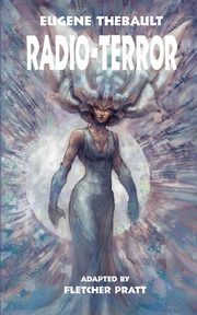 Radio-Terror, Thebault Eugene