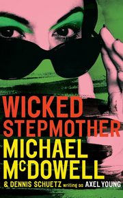 Wicked Stepmother, McDowell Michael