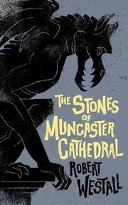 The Stones of Muncaster Cathedral, Westall Robert