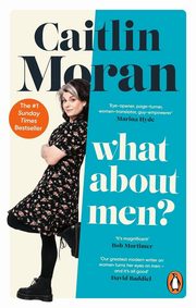 What About Men?, Moran Caitlin