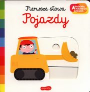 ksiazka tytu: Pojazdy Akademia mdrego dziecka Pierwsze sowa autor: 