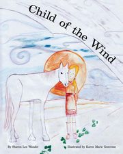 ksiazka tytu: Child of the Wind autor: Wander Sharon Lee