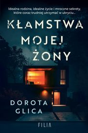 Kamstwa mojej ony, Glica Dorota