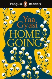 Penguin Readers Level 7 Homegoing, Gyasi Yaa