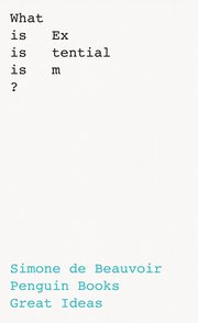 What Is Existentialism?, de Beauvoir Simone