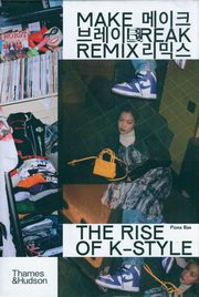 Make Break Remix The Rise of K-style, Bae Fiona