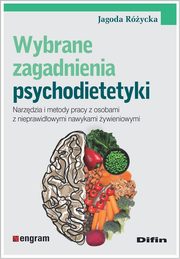Wybrane zagadnienia psychodietetyki, Rycka Jagoda