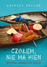 Czoem, nie ma hien, Meller Andrzej