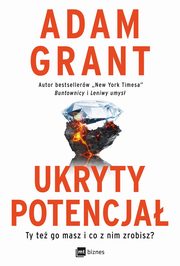 Ukryty potencja, Grant Adam