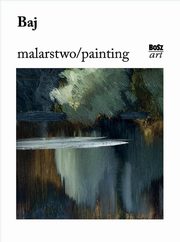 Baj. Malarstwo, Wachta Anna