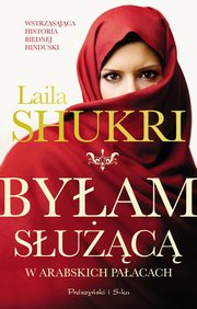 Byam suc w arabskich paacach, Shukri Laila