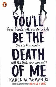 You'll Be the Death of Me, McManus Karen M.