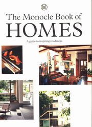 The Monocle Book of Homes, Tyler Brule