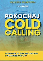 Pokochaj Cold Calling, Limitless Mind Publishing