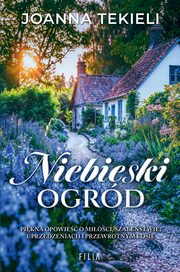 Niebieski ogrd, Tekieli Joanna