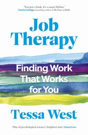 Job Therapy, West Tessa