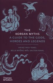 The Korean Myths, Fenkl Heinz Insu