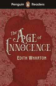 Penguin Readers Level 4: The Age of Innocente, Wharton Edith