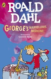 Georges Marvellous Medicine, Dahl Roald