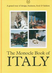 The Monocle Book of Italy, 