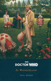 Doctor Who: In Wonderland, Magrs Paul