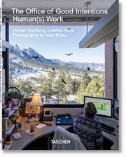 ksiazka tytu: The Office of Good Intentions Human(s) Work autor: Idenburg Florian, Suen LeeAnn