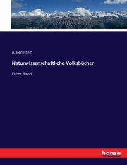 ksiazka tytu: Naturwissenschaftliche Volksbcher autor: Bernstein A.