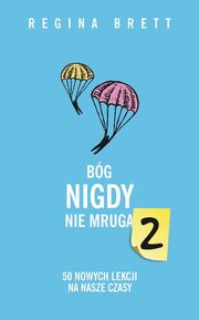 Bg nigdy nie mruga 2, Brett Regina