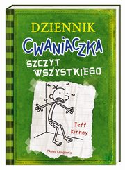 Dziennik cwaniaczka Szczyt wszystkiego, Kinney Jeff