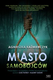 Miasto samobjcw, Kamierczyk Agnieszka