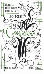A Confession, Tolstoy Leo