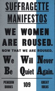 Suffragette Manifestos, 