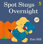 Spot Stays Overnight, Hill Eric
