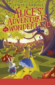 Alice's Adventures in Wonderland, Carroll Lewis
