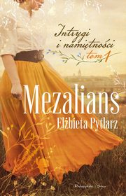 Mezalians Tom 1, Pytlarz Elbieta