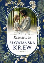 Sowiaska krew, Krzysteczko Anna