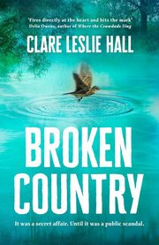 ksiazka tytu: Broken Country autor: Hall Clare Leslie