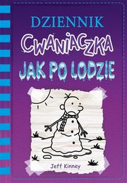 Dziennik cwaniaczka Jak po lodzie, Kinney Jeff