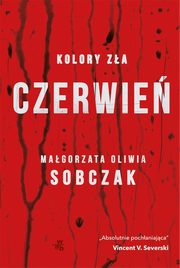 Kolory za Tom 1 Czerwie, Sobczak Magorzata Oliwia