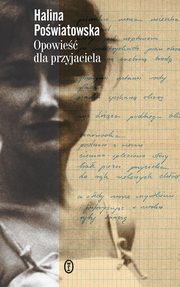 Opowie dla przyjaciela, Powiatowska Halina