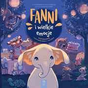 Fanni i wielkie emocje Rozpoznawanie i nazywanie emocji wiczenia, Livingston Heidi,Pyhnen Julia