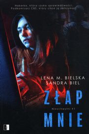 Zap mnie Tom 1, Bielska Lena M., Biel Sandra