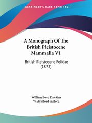 ksiazka tytu: A Monograph Of The British Pleistocene Mammalia V1 autor: Dawkins William Boyd