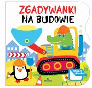 Zgadywanki Na budowie, Campbell Katarzyna, Chmieliska Ewelina