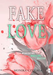Fake Love, Czugaa Monika