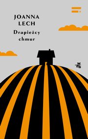 Drapiecy chmur, Lech Joanna