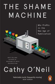The Shame Machine, O'Neil	 Cathy